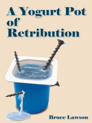 cover image of A Yogurt Pot of Retribution
